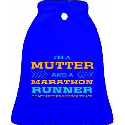 Mutter And Marathon Runner Funny Running Humor Sprinting Mom Meaningful Gift Ceramic Bell Ornament