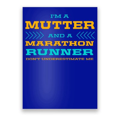 Mutter And Marathon Runner Funny Running Humor Sprinting Mom Meaningful Gift Poster