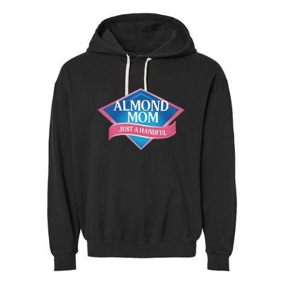 Middleclassfancy Almond Mom Just A Handful Garment-Dyed Fleece Hoodie