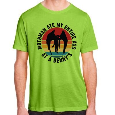 Mothman Ate My Entire Ass At A Denny's Adult ChromaSoft Performance T-Shirt