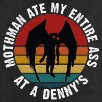 Mothman Ate My Entire Ass At A Denny's 7 Panel Mesh Trucker Snapback Hat