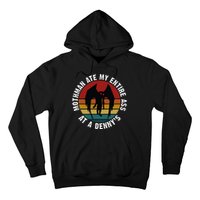 Mothman Ate My Entire Ass At A Denny's Hoodie