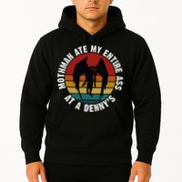 Mothman Ate My Entire Ass At A Denny's Hoodie