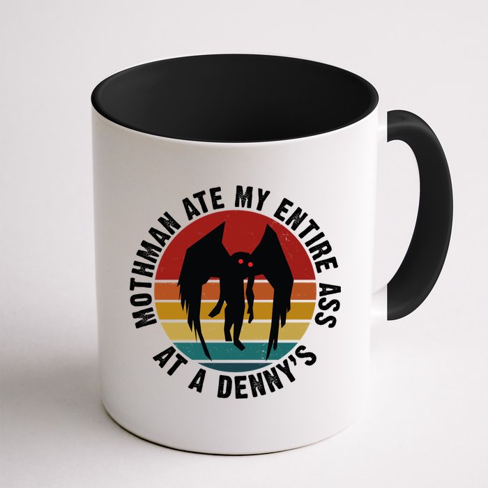 Mothman Ate My Entire Ass At A Denny's Mug