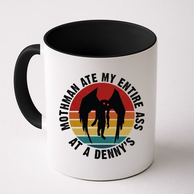Mothman Ate My Entire Ass At A Denny's Mug