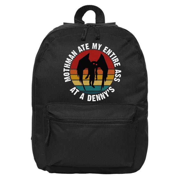 Mothman Ate My Entire Ass At A Denny's 16 in Basic Backpack