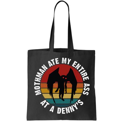 Mothman Ate My Entire Ass At A Denny's Bag