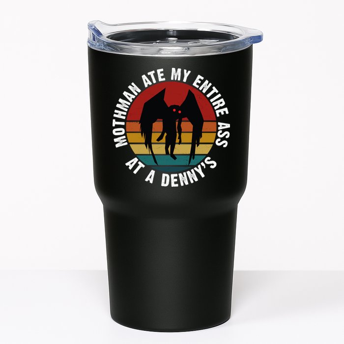 Mothman Ate My Entire Ass At A Denny's Tumbler