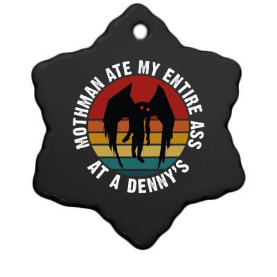 Mothman Ate My Entire Ass At A Denny's Ceramic Star Ornament