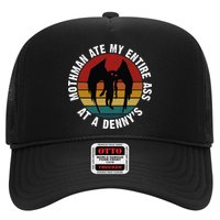 Mothman Ate My Entire Ass At A Denny's Trucker Hat