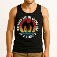 Mothman Ate My Entire Ass At A Denny's Tank Top