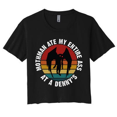 Mothman Ate My Entire Ass At A Denny's Crop Top