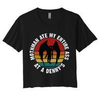 Mothman Ate My Entire Ass At A Denny's Crop Top