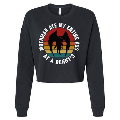 Mothman Ate My Entire Ass At A Denny's Cropped Pullover Crew