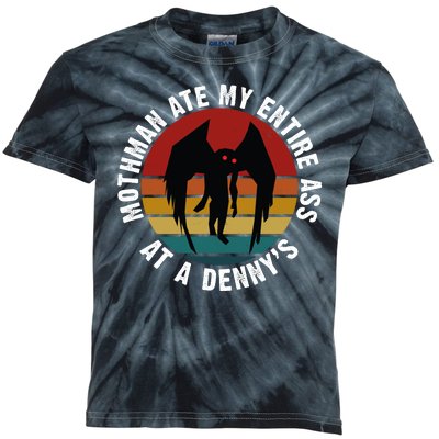 Mothman Ate My Entire Ass At A Denny's Kids Tie-Dye T-Shirt