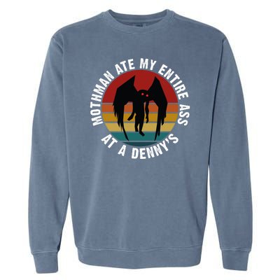 Mothman Ate My Entire Ass At A Denny's Garment-Dyed Sweatshirt