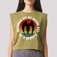 Mothman Ate My Entire Ass At A Denny's Garment-Dyed Women's Muscle Tee