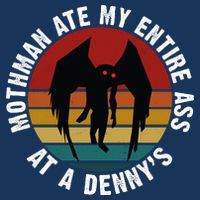Mothman Ate My Entire Ass At A Denny's Infant Baby Jersey Bodysuit