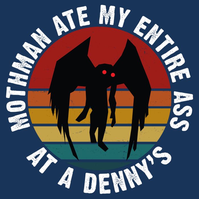 Mothman Ate My Entire Ass At A Denny's Infant Baby Jersey Bodysuit