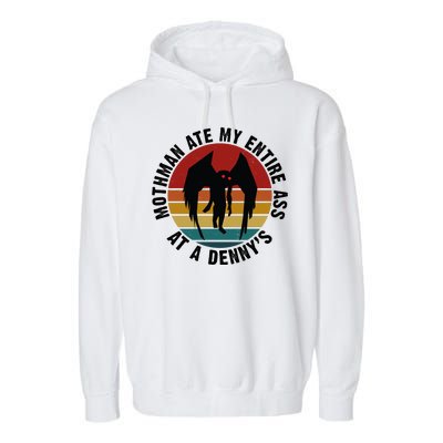 Mothman Ate My Entire Ass At A Denny's Garment-Dyed Fleece Hoodie