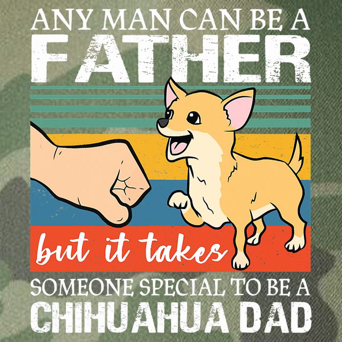 Mens Any Man Can Be A Father But Special To Be A Chihuahua Dad Legacy Tie Dye Trucker Hat