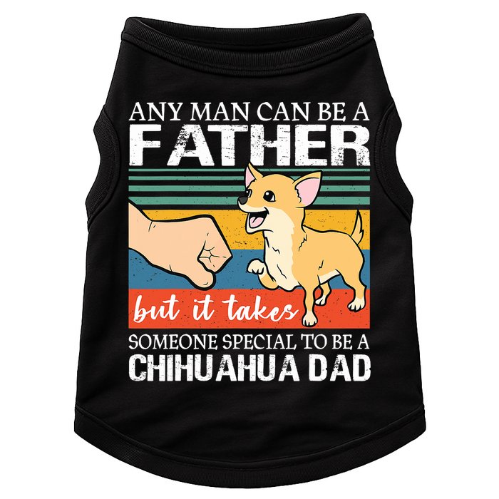Mens Any Man Can Be A Father But Special To Be A Chihuahua Dad Doggie Tank