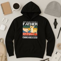 Mens Any Man Can Be A Father But Special To Be A Chihuahua Dad Hoodie