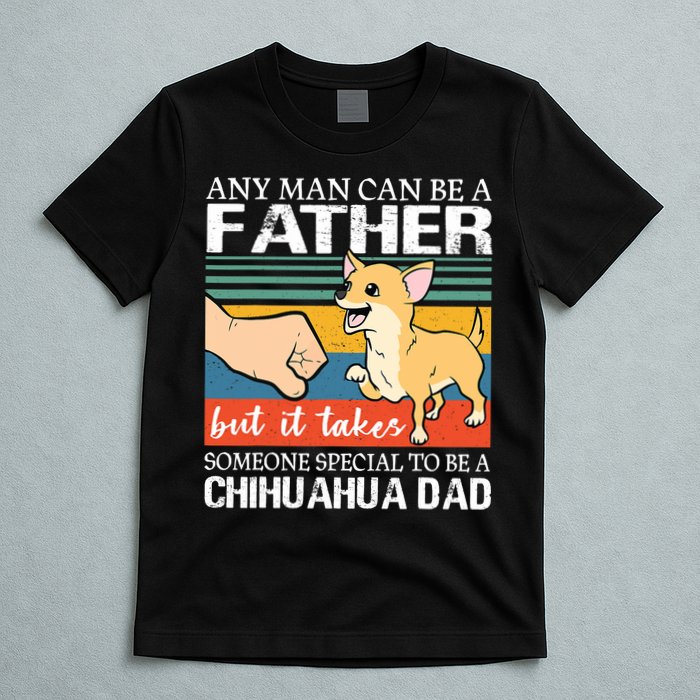 Mens Any Man Can Be A Father But Special To Be A Chihuahua Dad T-Shirt