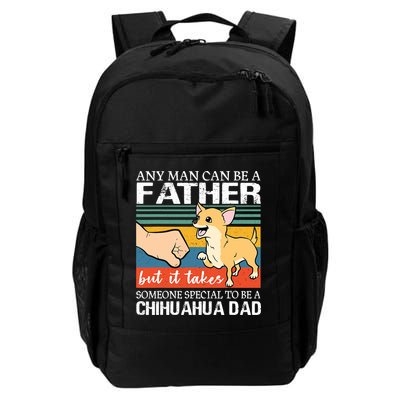 Mens Any Man Can Be A Father But Special To Be A Chihuahua Dad Backpack