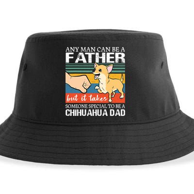 Mens Any Man Can Be A Father But Special To Be A Chihuahua Dad Sustainable Bucket Hat