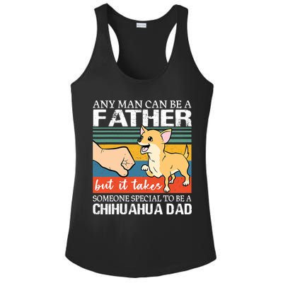 Mens Any Man Can Be A Father But Special To Be A Chihuahua Dad Ladies PosiCharge Competitor Racerback Tank
