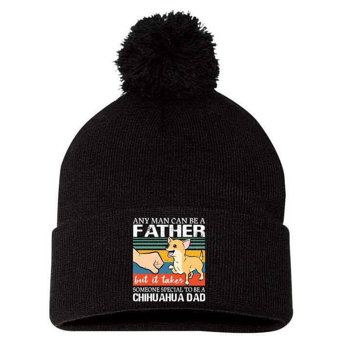 Mens Any Man Can Be A Father But Special To Be A Chihuahua Dad Pom Pom 12in Knit Beanie