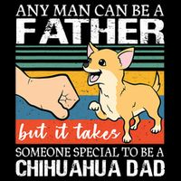 Mens Any Man Can Be A Father But Special To Be A Chihuahua Dad Baby Bodysuit