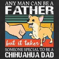 Mens Any Man Can Be A Father But Special To Be A Chihuahua Dad Golf Towel