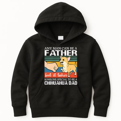 Mens Any Man Can Be A Father But Special To Be A Chihuahua Dad Kids Hoodie