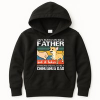Mens Any Man Can Be A Father But Special To Be A Chihuahua Dad Kids Hoodie