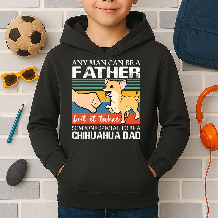 Mens Any Man Can Be A Father But Special To Be A Chihuahua Dad Kids Hoodie
