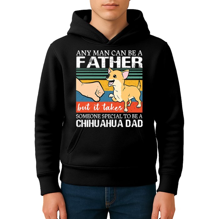 Mens Any Man Can Be A Father But Special To Be A Chihuahua Dad Kids Hoodie
