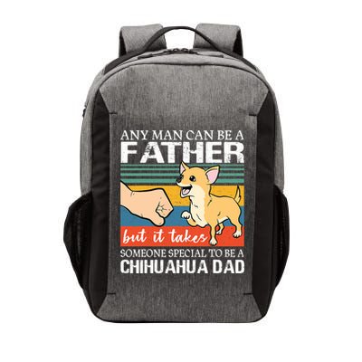 Mens Any Man Can Be A Father But Special To Be A Chihuahua Dad Vector Backpack