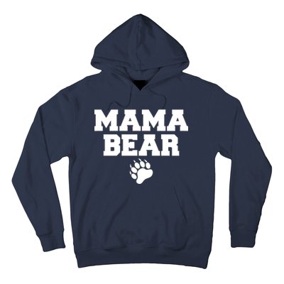 Mama Bear Claw Mom Hoodie