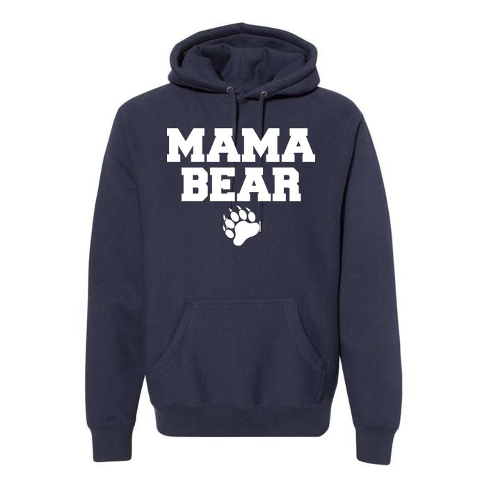 Mama Bear Claw Mom Premium Hoodie