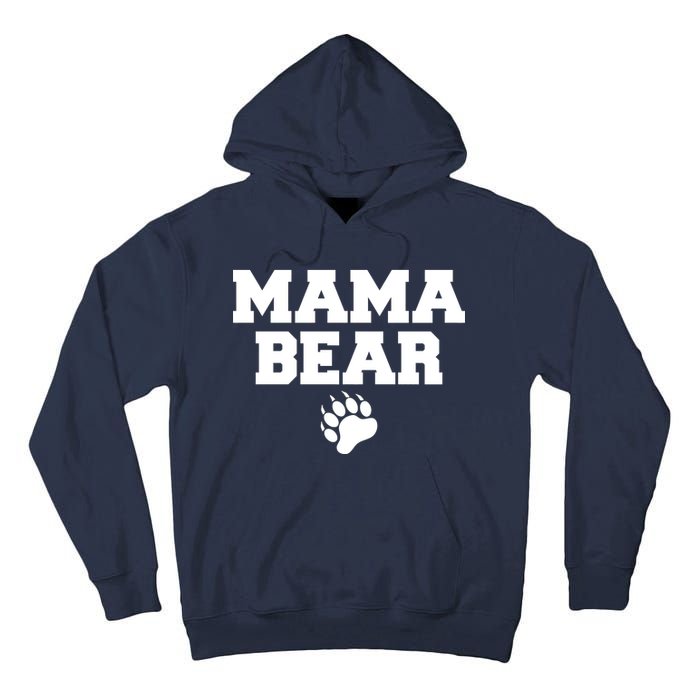 Mama Bear Claw Mom Tall Hoodie