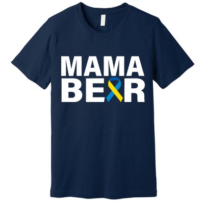 Mama Bear Down Syndrome Awareness Premium T-Shirt