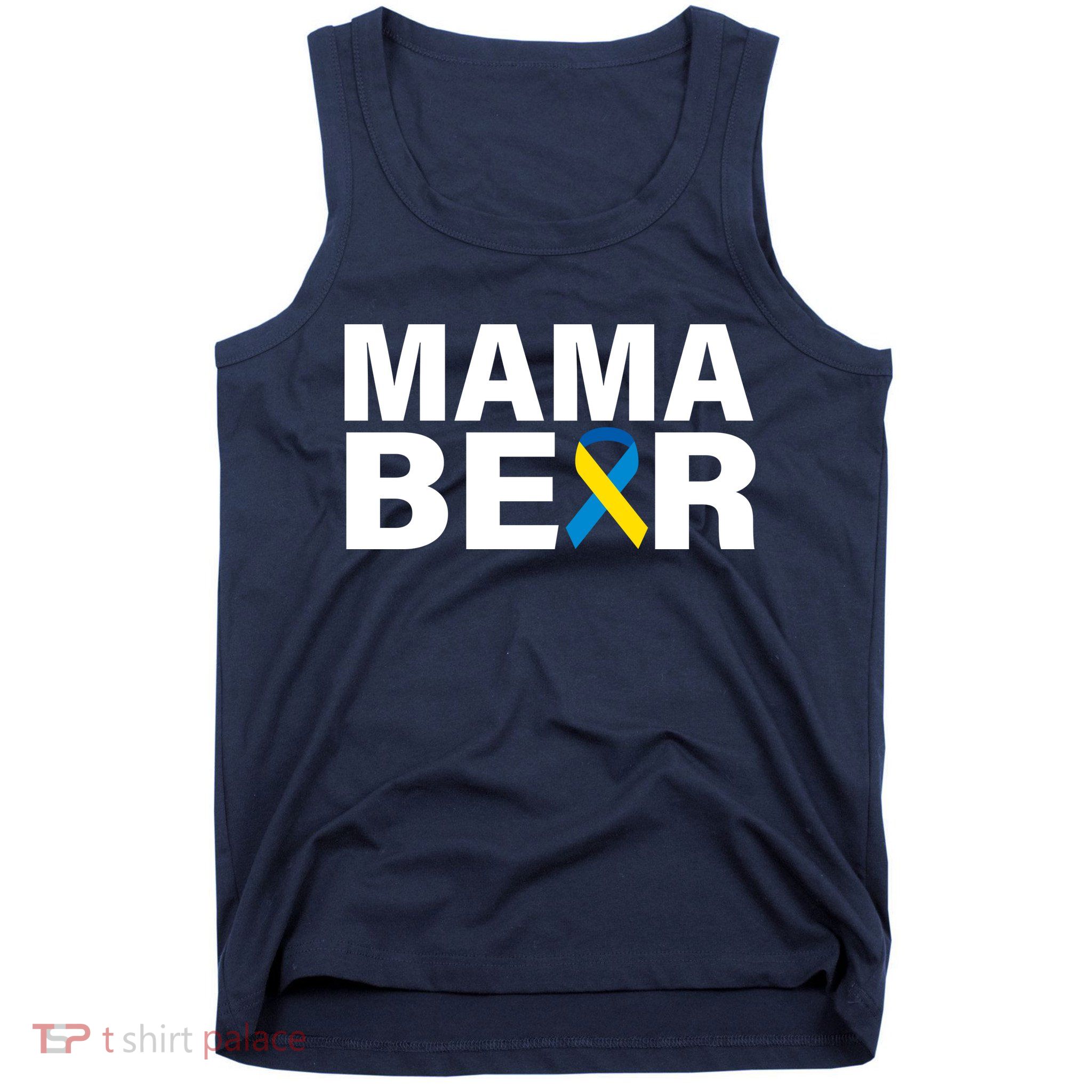 Mama Bear Down Syndrome Awareness Tank Top