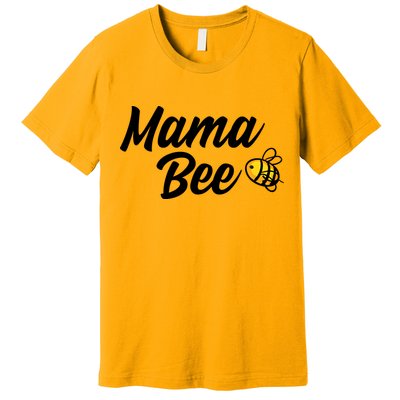 Mama Bee Premium T-Shirt
