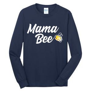 Mama Bee Tall Long Sleeve T-Shirt