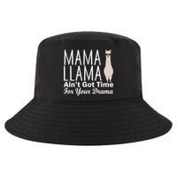 Mama Llama Ain't Got Time For Your Drama Cool Comfort Performance Bucket Hat
