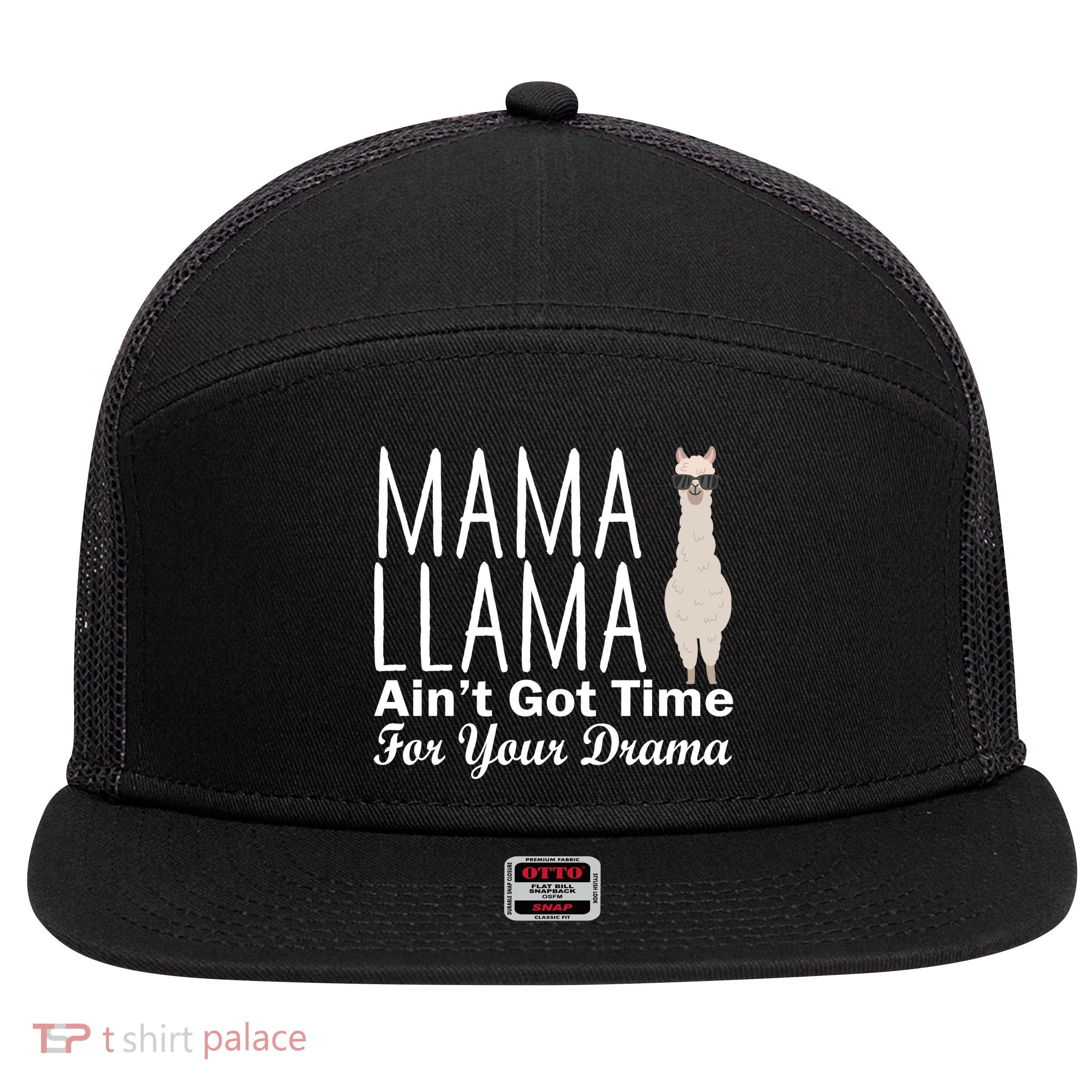 Mama Llama Ain't Got Time For Your Drama 7 Panel Mesh Trucker Snapback Hat