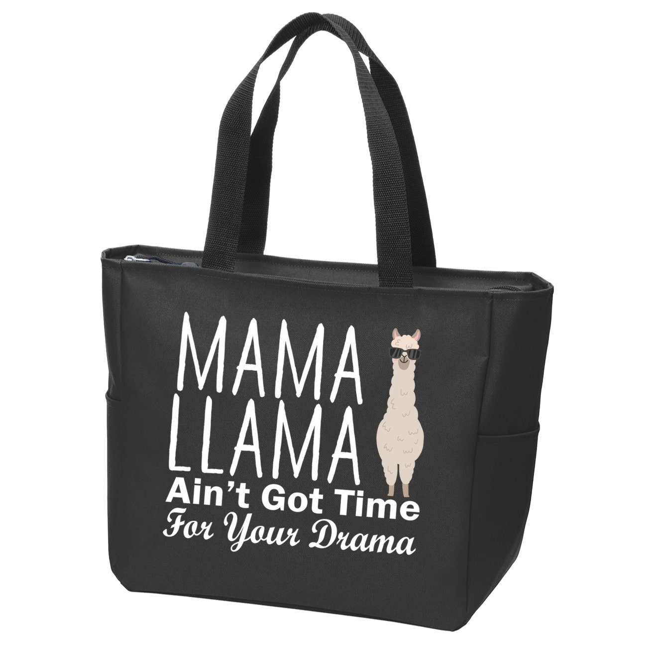 Mama Llama Ain't Got Time For Your Drama Zip Tote Bag