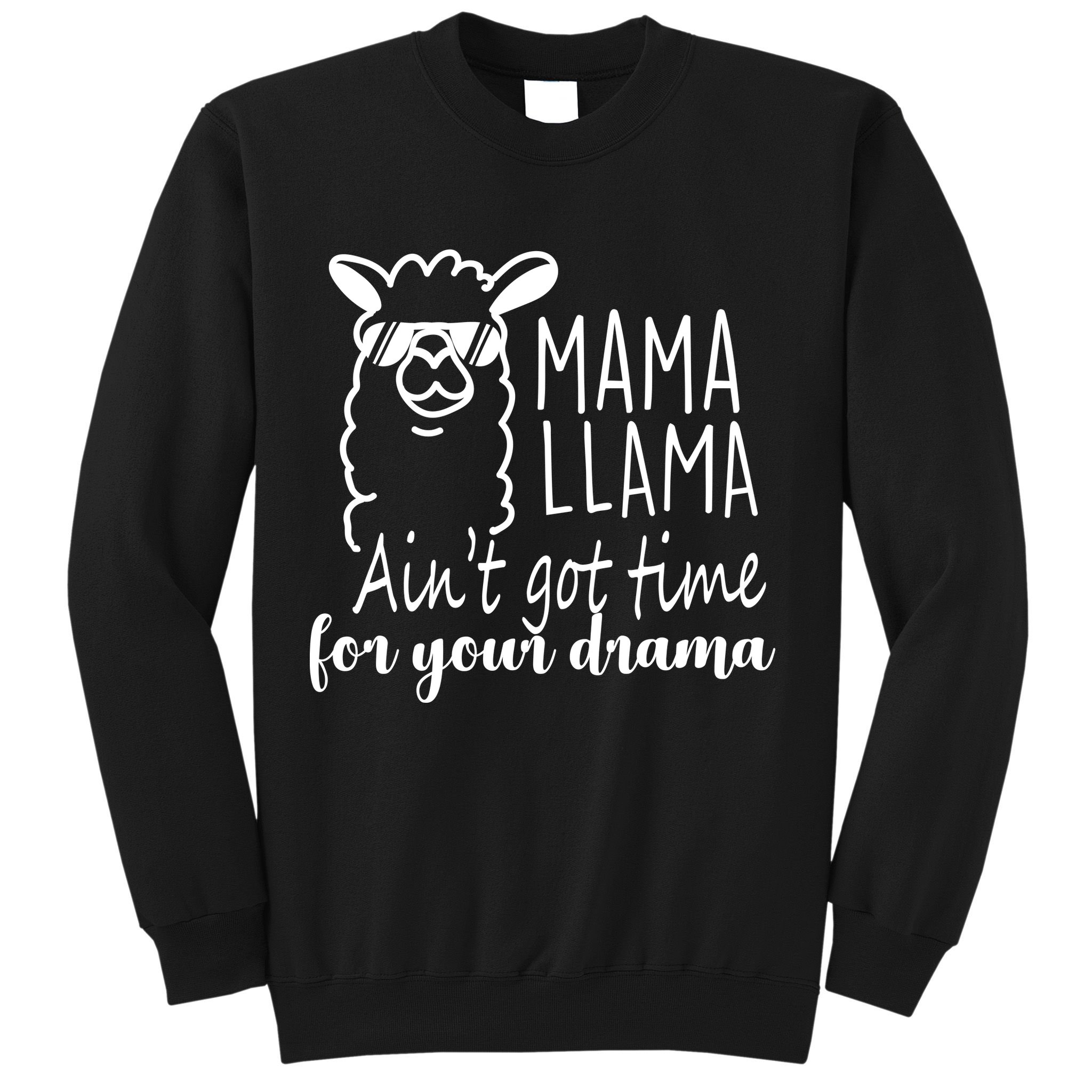 Mama Llama Drama Sweatshirt